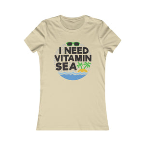 I Need Vitamin Sea Women Tee